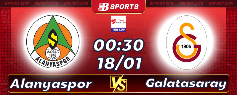 Soi kèo bóng đá Alanyaspor vs Galatasaray lúc 00h30 ngày 18/01/2023 Soi kèo bóng đá Alanyaspor vs Galatasaray lúc 00h30 ngày 18/01/2023