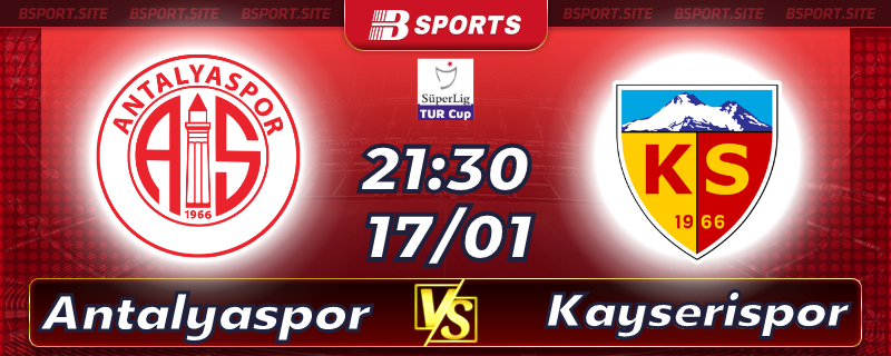 Soi kèo bóng đá Antalyaspor vs Kayserispor lúc 21h30 ngày 17/01/2023 Soi kèo bóng đá Antalyaspor vs Kayserispor lúc 21h30 ngày 17/01/2023
