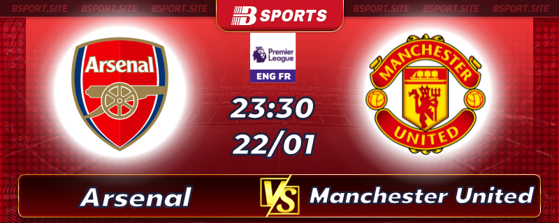 Soi kèo bóng đá Arsenal vs Manchester United vào lúc 23h30 ngày 22/01/2023 Soi kèo bóng đá Arsenal vs Manchester United vào lúc 23h30 ngày 22/01/2023