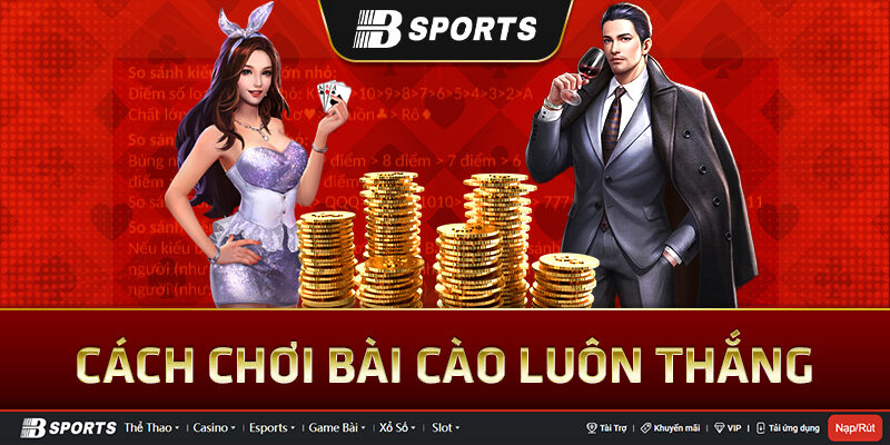 Cách chơi bài cao cơ bản nhất