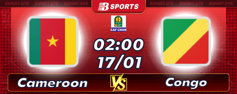 Soi kèo bóng đá Cameroon vs Congo vào lúc 2h00 ngày 17/01/2023 Soi kèo bóng đá Cameroon vs Congo vào lúc 2h00 ngày 17/01/2023