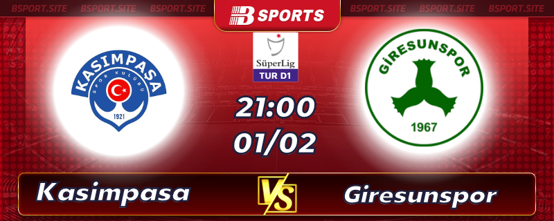 Soi kèo bóng đá Kasimpasa vs Giresunspor vào lúc 21h00 ngày 1/02/2023 Soi kèo bóng đá Kasimpasa vs Giresunspor vào lúc 21h00 ngày 1/02/2023