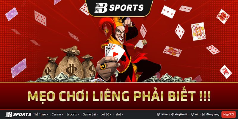 Cách chơi liêng hay nhất giúp bạn gom sạch tiền đối thủ Cách chơi liêng hay nhất giúp bạn gom sạch tiền đối thủ
