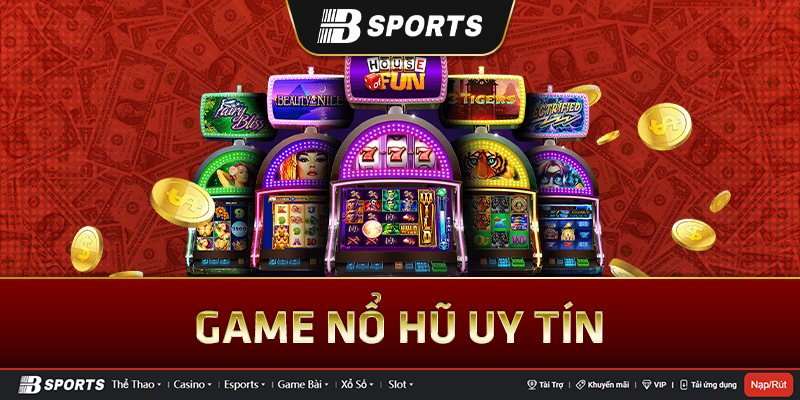 Tổng quan về game nổ hũ uy tín Tổng quan về game nổ hũ uy tín