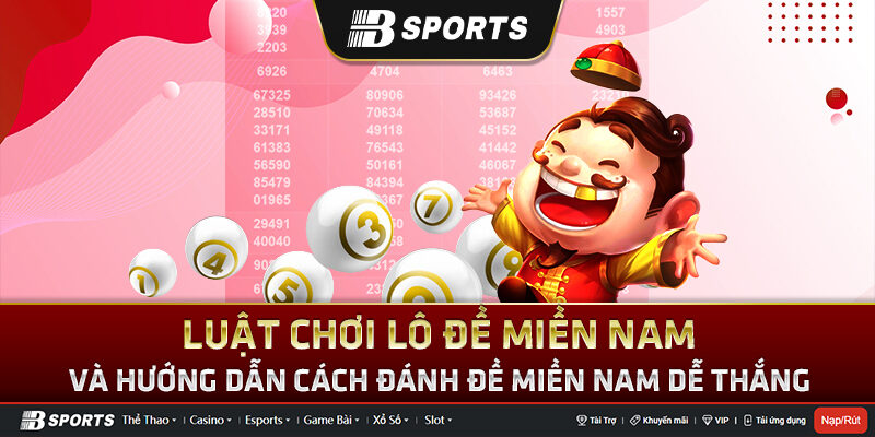 Lô đề miền Nam là gì? Lô đề miền Nam là gì?