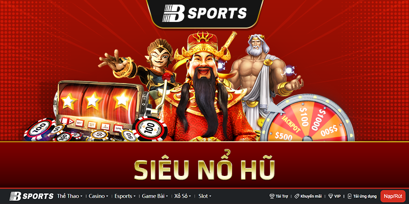 Khái quát về game Siêu Nổ Hũ Khái quát về game Siêu Nổ Hũ