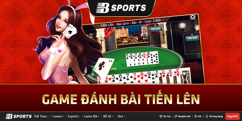 Đôi nét về game bài tiến lên Đôi nét về game bài tiến lên