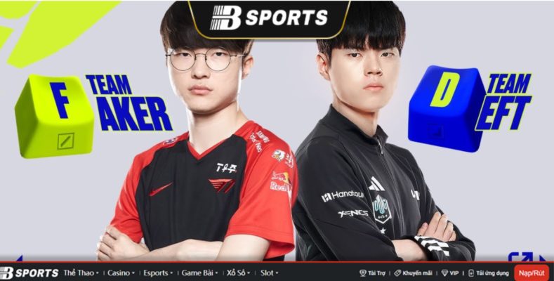 Team Faker và Team Deft Team Faker và Team Deft