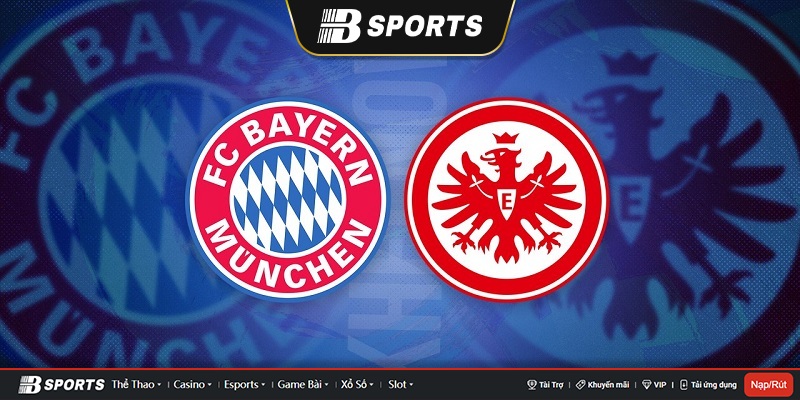 Bayern và Frankfurt