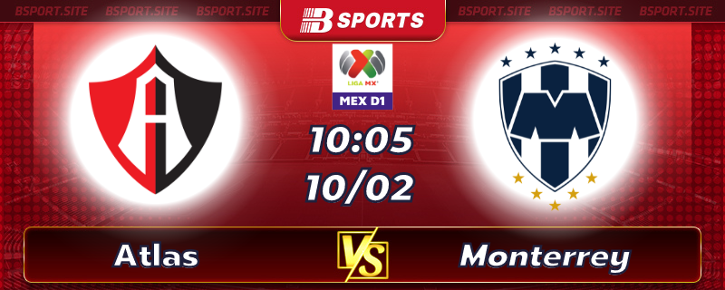 Soi kèo tỷ số Atlas vs Monterrey vào lúc 10h05 ngày 10/02/2023 Soi kèo tỷ số Atlas vs Monterrey vào lúc 10h05 ngày 10/02/2023
