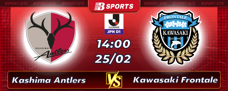 Soi kèo tỷ số Kashima Antlers vs Kawasaki Frontale vào lúc 14h00 ngày 25/02/2023 Soi kèo tỷ số Kashima Antlers vs Kawasaki Frontale vào lúc 14h00 ngày 25/02/2023