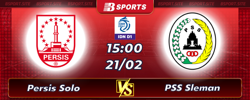 Soi kèo tỷ số Persis Solo vs PSS Sleman vào lúc 15h00 ngày 21/02/2023 Soi kèo tỷ số Persis Solo vs PSS Sleman vào lúc 15h00 ngày 21/02/2023