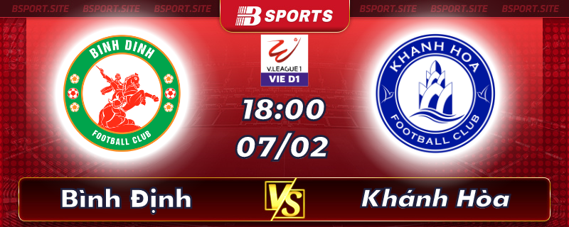 Soi kèo tỷ số Bình Định vs Khánh Hòa vào lúc 16h00 ngày 07/02/2023 Soi kèo tỷ số Bình Định vs Khánh Hòa vào lúc 16h00 ngày 07/02/2023