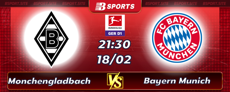 Soi kèo tỷ số Monchengladbach vs Bayern Munich vào lúc 21h30 ngày 18/02/2023 Soi kèo tỷ số Monchengladbach vs Bayern Munich vào lúc 21h30 ngày 18/02/2023