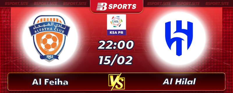 Soi kèo tỷ số Al Feiha vs Al Hilal vào lúc 22h00 ngày 15/02/2023 Soi kèo tỷ số Al Feiha vs Al Hilal vào lúc 22h00 ngày 15/02/2023