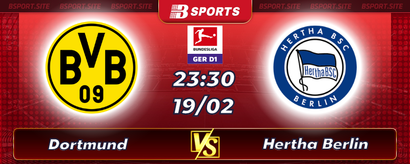 Soi kèo tỷ số Dortmund vs Hertha Berlin vào lúc 23h30 ngày 19/02/2023 Soi kèo tỷ số Dortmund vs Hertha Berlin vào lúc 23h30 ngày 19/02/2023
