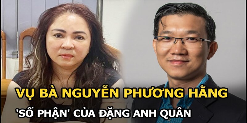 Chưa đủ xác định ông Đặng Anh Quân có vi phạm quy định vụ bà Phương Hằng Chưa đủ xác định ông Đặng Anh Quân có vi phạm quy định vụ bà Phương Hằng
