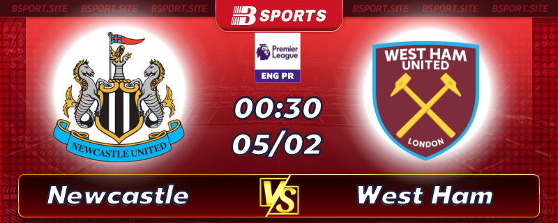 Soi kèo tỷ số Newcastle vs West Ham vào lúc 0h30 ngày 5/02/2023 Soi kèo tỷ số Newcastle vs West Ham vào lúc 0h30 ngày 5/02/2023