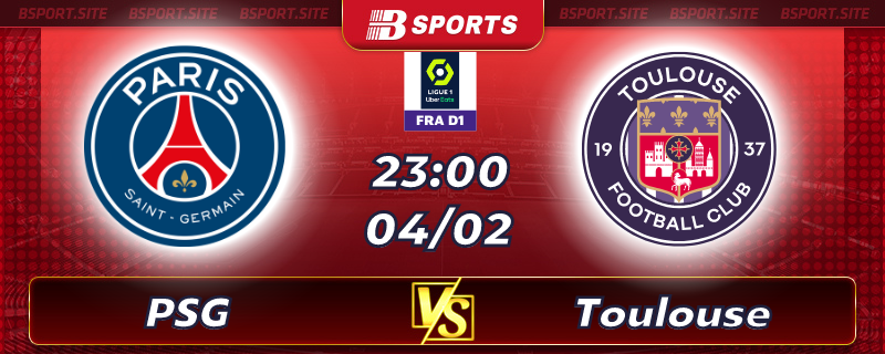 Soi kèo tỷ số PSG vs Toulouse vào lúc 23h00 ngày 04/02/2023 Soi kèo tỷ số PSG vs Toulouse vào lúc 23h00 ngày 04/02/2023