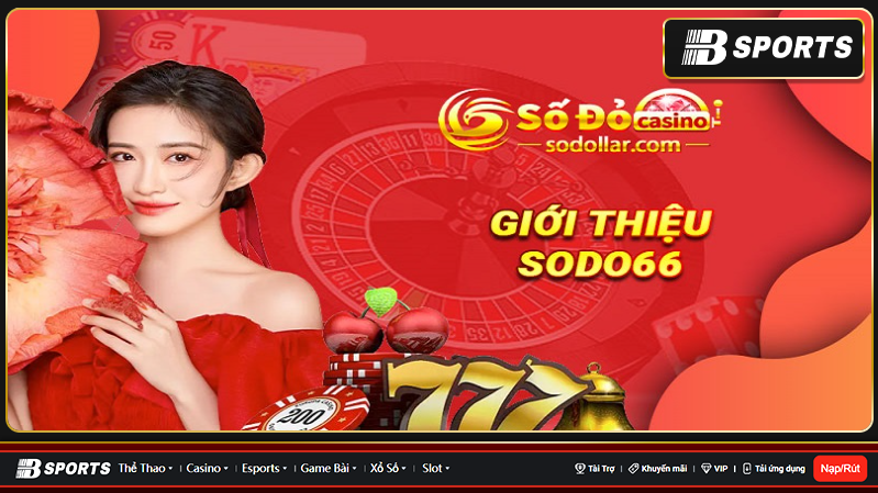 Sodo12 Casino luôn chú trọng vào chất lượng sản phẩm cá cược online
