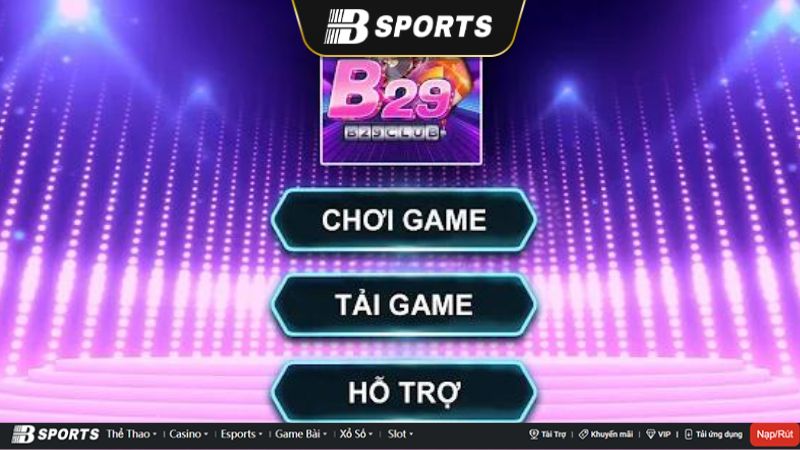 B29 - Cổng game uy tín đáng trải nghiệm nhất 2023 B29 - Cổng game uy tín đáng trải nghiệm nhất 2023