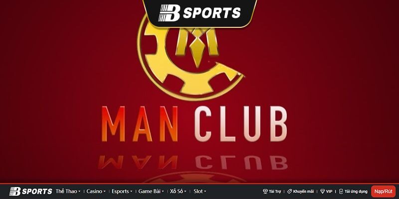 Tổng quan hoạt động tại cổng game giải trí Manclub Tổng quan hoạt động tại cổng game giải trí Manclub