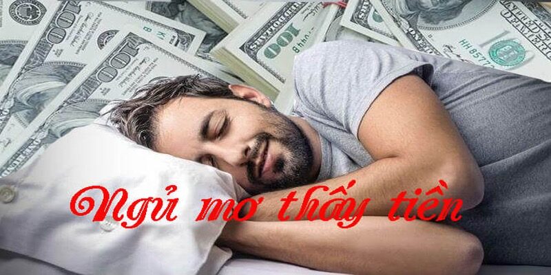 Ngủ mơ thấy cho tiền người khác là gì?