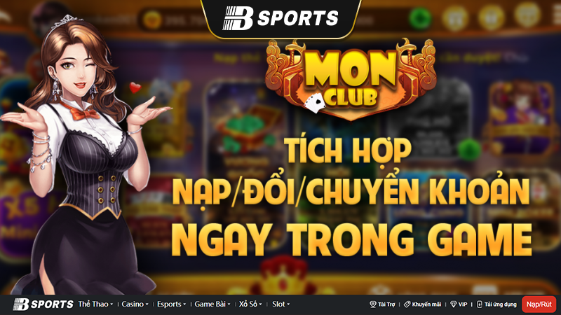 Ưu điểm của Mon Club Ưu điểm của Mon Club