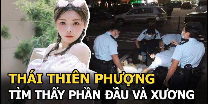 Tìm thấy phần đầu và xương sườn của Thái Thiên Phượng trong nồi súp Tìm thấy phần đầu và xương sườn của Thái Thiên Phượng trong nồi súp