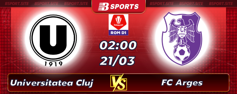 Soi kèo tỷ số Universitatea Cluj vs FC Arges vào lúc 02h00 ngày 21/03/2023 Soi kèo tỷ số Universitatea Cluj vs FC Arges vào lúc 02h00 ngày 21/03/2023