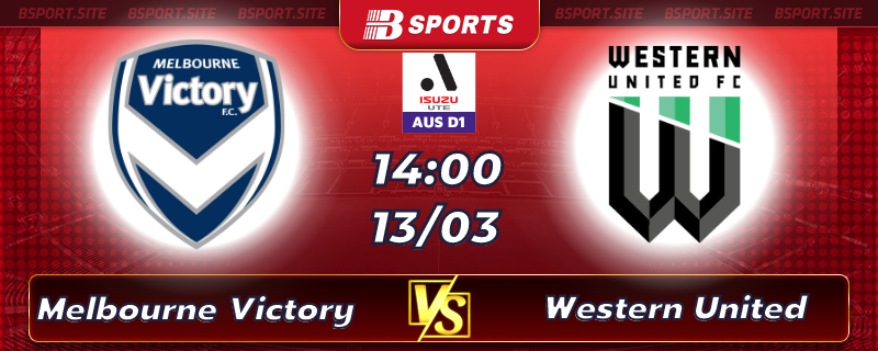 Soi kèo tỷ số Melbourne Victory vs Western United vào lúc 14h00 ngày 13/03/2023 Soi kèo tỷ số Melbourne Victory vs Western United vào lúc 14h00 ngày 13/03/2023