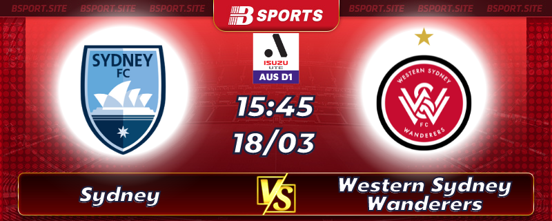 Soi kèo tỷ số Sydney vs Western Sydney Wanderers vào lúc 15h45 ngày 18/03/2023 Soi kèo tỷ số Sydney vs Western Sydney Wanderers vào lúc 15h45 ngày 18/03/2023