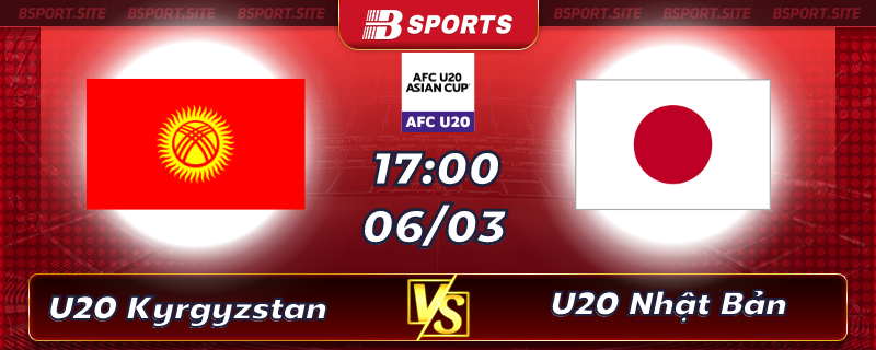 Soi kèo tỷ số U20 Kyrgyzstan vs U20 Nhật Bản vào lúc 17h00 ngày 06/03/2023 Soi kèo tỷ số U20 Kyrgyzstan vs U20 Nhật Bản vào lúc 17h00 ngày 06/03/2023