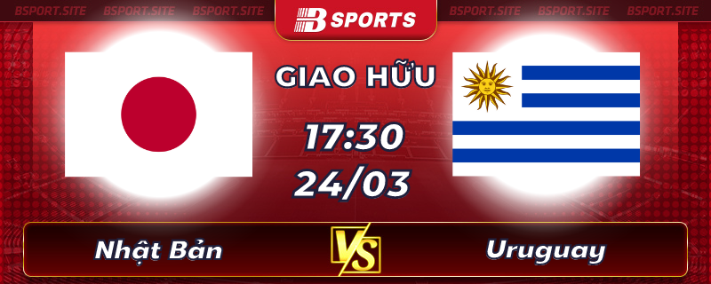 Soi kèo tỷ số Nhật Bản vs Uruguay vào lúc 17h30 ngày 24/03/2023 Soi kèo tỷ số Nhật Bản vs Uruguay vào lúc 17h30 ngày 24/03/2023