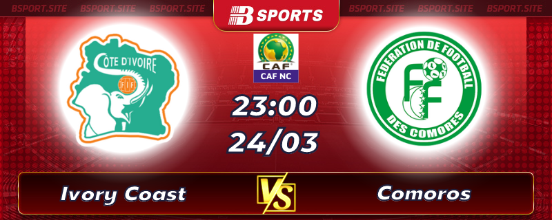 Soi kèo tỷ số Ivory Coast vs Comoros vào lúc 23h00 ngày 24/03/2023 Soi kèo tỷ số Ivory Coast vs Comoros vào lúc 23h00 ngày 24/03/2023