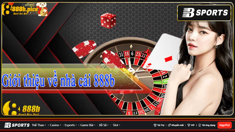 Vài nét khái quát về nhà cái 888b