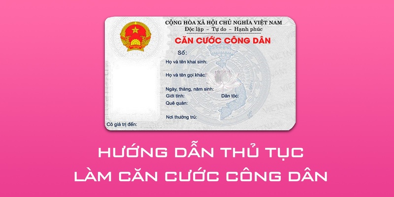 Đề xuất thông qua luật Căn cước công dân Đề xuất thông qua luật Căn cước công dân