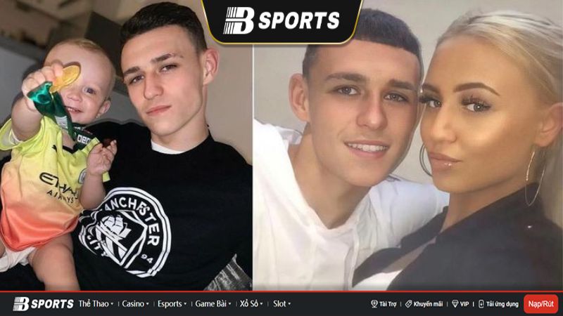 Cuộc sống đời tư của vị cầu thủ Phil Foden Cuộc sống đời tư của vị cầu thủ Phil Foden