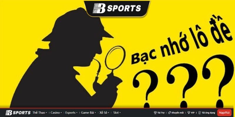 bạc nhớ lô đề bạc nhớ lô đề