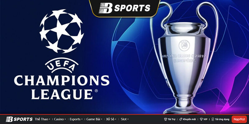 Cup C1 châu Âu Champions League Cup C1 châu Âu Champions League