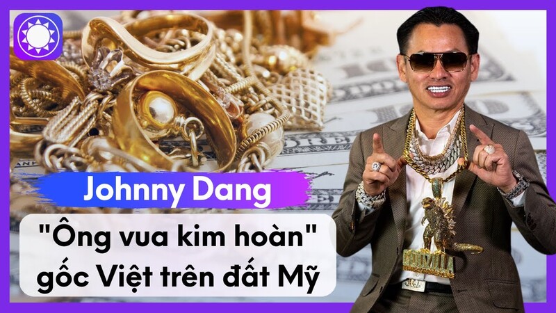 Johnny Đặng - Chế tạo bọc răng bằng vàng, kim cương gây sốt Johnny Đặng - Chế tạo bọc răng bằng vàng, kim cương gây sốt