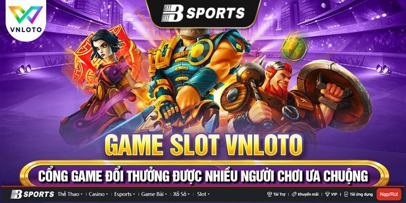 game slot Vnloto game slot Vnloto