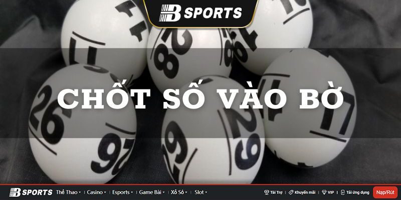 Giờ vàng chốt số Giờ vàng chốt số