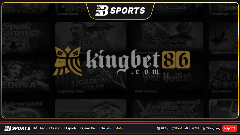 Giới thiệu sơ lược về nhà cái đỉnh cao Kingbet86
