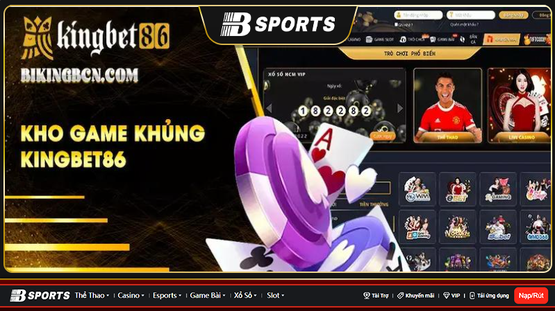 Tổng hợp các sản phẩm game đỉnh cao tại Kingbet86
