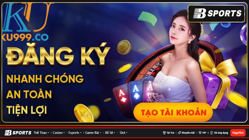 Hướng dẫn đăng ký tài khoản ku99 casino