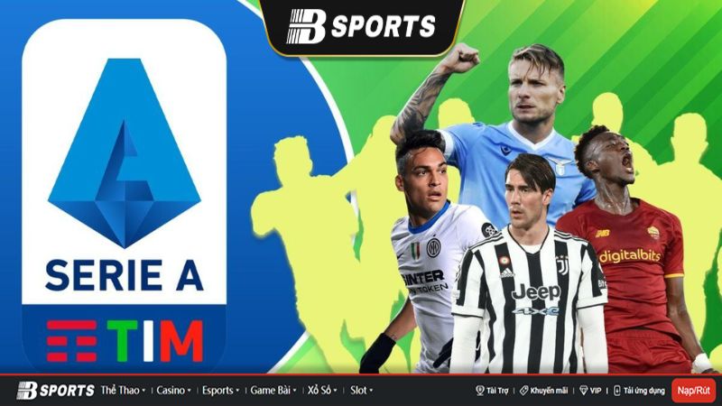 Tìm hiểu về giải Serie A Tìm hiểu về giải Serie A