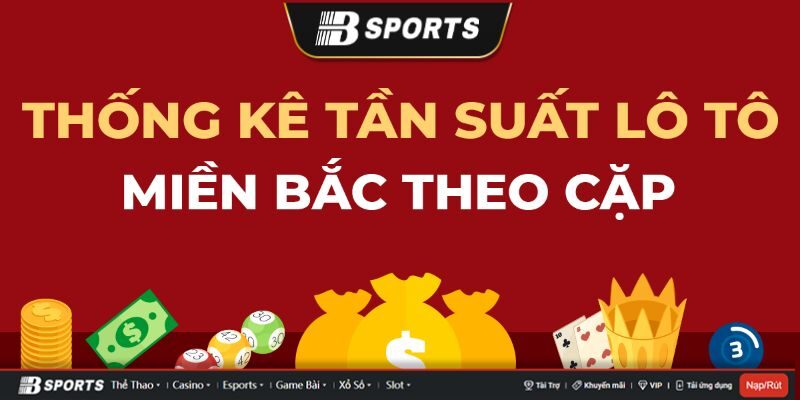 Tần suất lô to cặp Tần suất lô to cặp