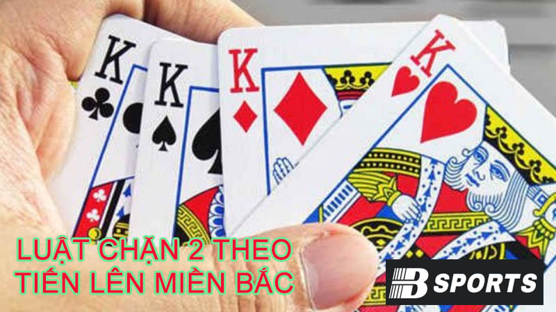 Tứ quý có chặn được đôi 2 không theo tiến lên Miền Bắc Tứ quý có chặn được đôi 2 không theo tiến lên Miền Bắc