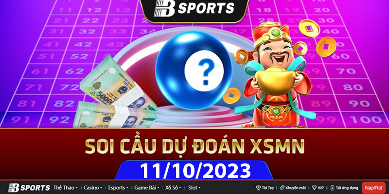 Soi cầu XSMN 11/10/2023 thứ 4 có đài nào tham gia? Soi cầu XSMN 11/10/2023 thứ 4 có đài nào tham gia?